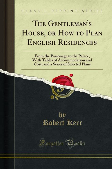 Buy The Gentleman's House, or How to Plan English Residences: From the ...
