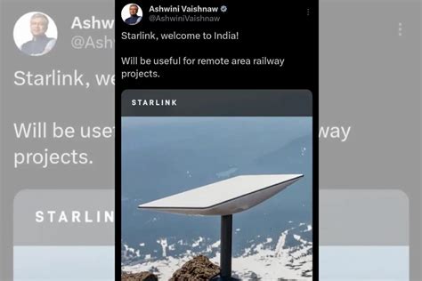 Telecom minister Vaishnaw's deleted tweet welcoming Starlink sparks ...