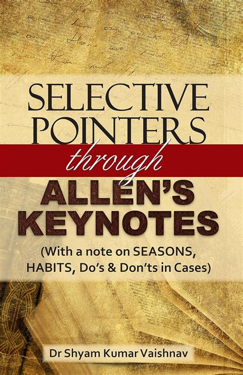 Selective Pointers Through Allen's Keynotes | Dr. Shyam K. Vaishnav