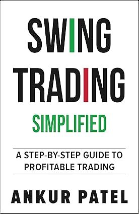 Buy Swing Trading Simplified: A Step By Step Guide To Profitable ...