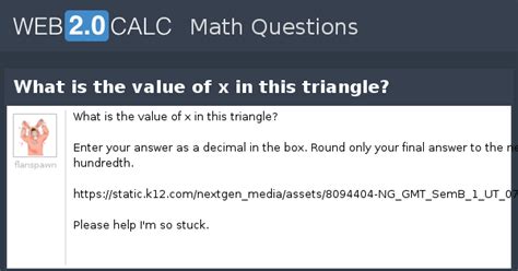View question - What is the value of x in this triangle?
