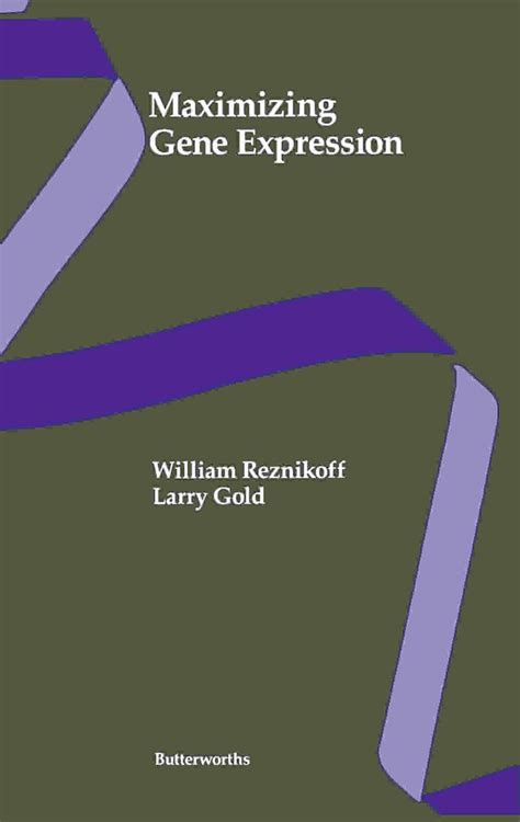 Maximizing Gene Expression (Biotechnology Series, 9) eBook : Reznikoff ...