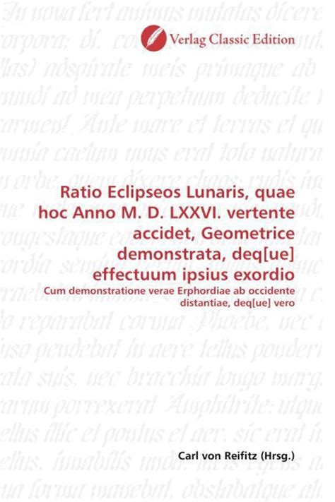 'Ratio Eclipseos Lunaris, quae hoc Anno M. D. LXXVI. vertente accidet ...