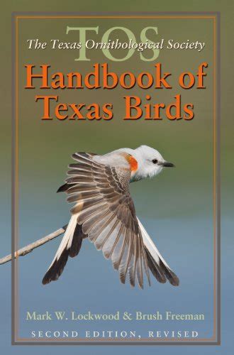 The TOS Handbook of Texas Birds, Second Edition (Louise Lindsey Merrick ...