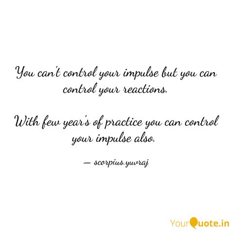 You can't control your im... | Quotes & Writings by Yuvraj Singh ...