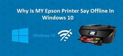 Full Solution of Epson Printer Offline Windows 10. — Teletype