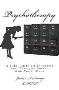 Psychotherapy - All the Dirty Little Secrets Your Therapist Doesn't ...