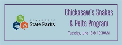 SRP 2024: Chickasaws Snakes & Pelts Program, 1012 E Main St, Henderson ...