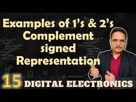 1's and 2's Complement Signed Representation Detailed Examples Video ...