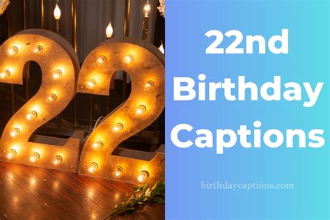 2750+ 22nd Birthday Captions That Are Twice as Nice!