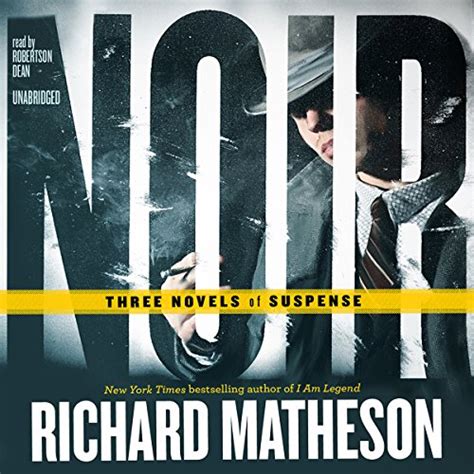 Noir: Three Novels of Suspense (Audio Download): Richard Matheson ...