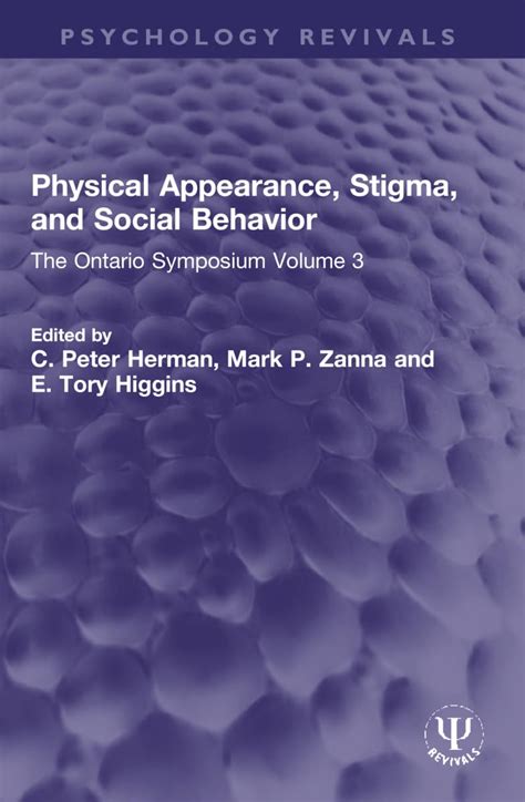 Buy Physical Appearance, Stigma and Social Behavior: The Ontario ...