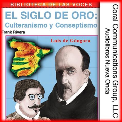 Culteranismo Y Conceptismo El Siglo De Oro Culteranismo And ...