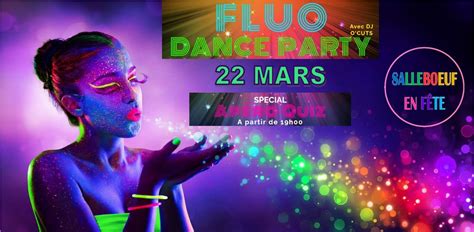 FLUO DANCE PARTY à Salleboeuf, Avenue des Vignes, 33370 Salleboeuf ...