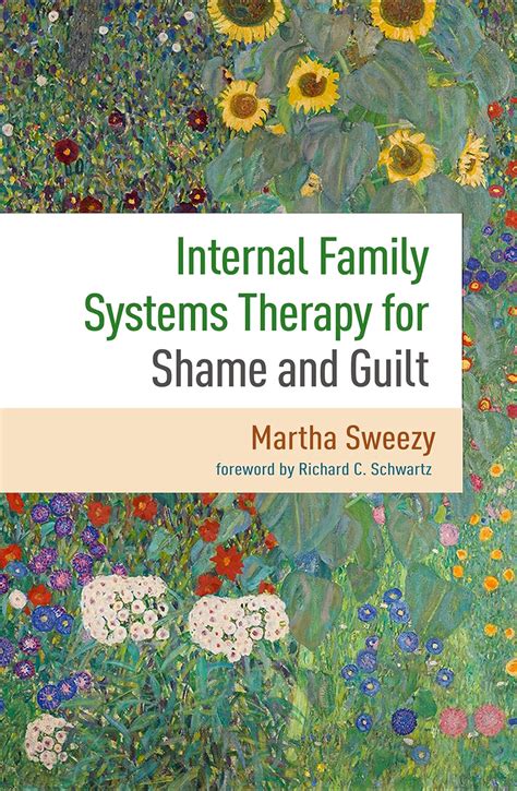 Internal Family Systems Therapy for Shame and Guilt eBook : Sweezy PhD ...