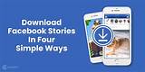 Download Facebook Stories: 4 Simple Ways To Watch Them Anywhere ...