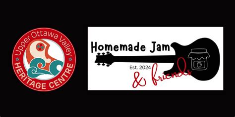 Homemade Jam & Friends Concert, 1032 Pembroke Street East, Pembroke, ON ...