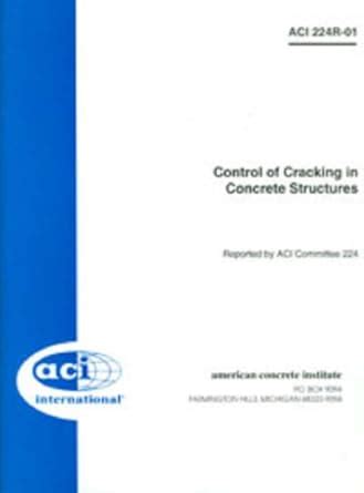 Control of Cracking in Concrete Structures (ACI 224R-01) : Authors ...