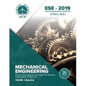 ESE - 2019 Prelims Mechanical Engineering Objective Volume 1 : Previous ...