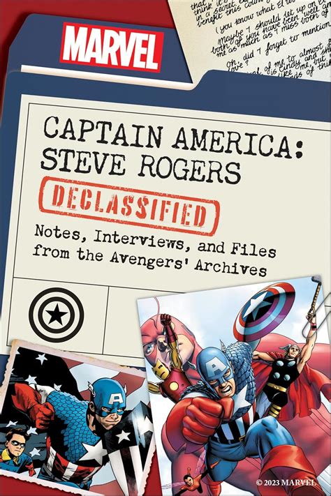 Captain America: Steve Rogers Declassified; Notes, Interviews, and ...