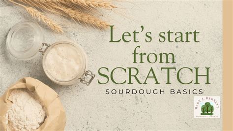 Lets Start from Scratch! Sourdough Basics, 400 Grand Street, Guthrie ...