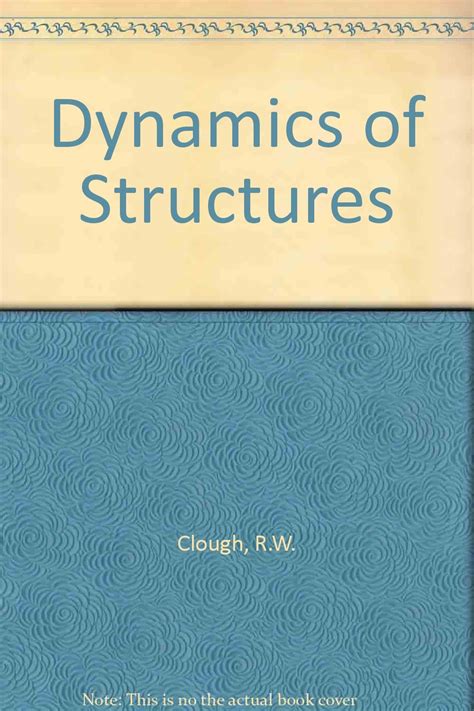 Dynamics of Structures : Clough, R. W., Penzien, Joseph: Amazon.in: Books