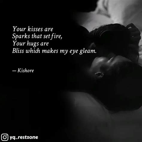 Sparks that set fire, You... | Quotes & Writings by Kishore Jaisinghani ...