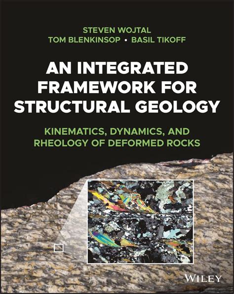 An Integrated Framework for Structural Geology: Kinematics, Dynamics ...