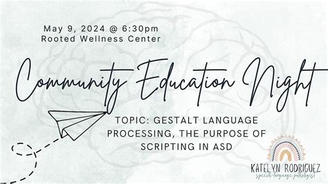 Community Education Night- Gestalt Language Processing (Scripting in ...