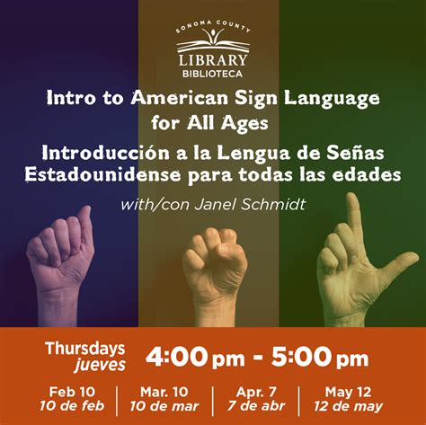Intro to American Sign Language for All Ages | Sonoma County Library