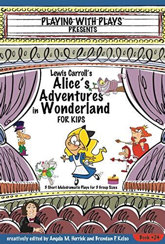 Lewis Carroll's Alice's Adventures in Wonderland for Kids: 3 Short ...