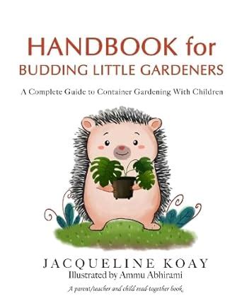 Buy Handbook for Budding Little Gardeners: Complete Guide to Container ...
