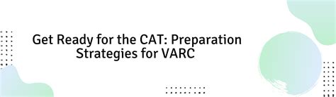 Get Ready for the CAT: Preparation Strategies for VARC