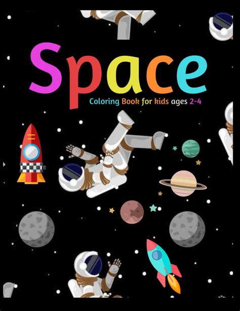Buy space coloring book for kids ages 2-4: 100 pages Fantastic Outer ...