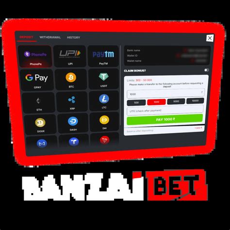 Banzai Bet Deposit and Withdrawal Methods, Time, and Limits in India