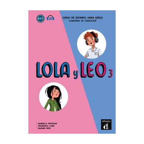 Lola y Leo 3 - Cuaderno de ejercicios | Goyalpublishers