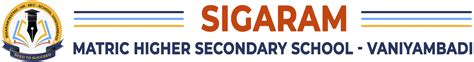 Online Admission - Sigaram Matric Higher Secondary School - Vaniyambadi