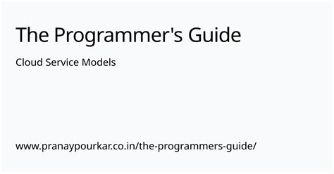 Cloud Service Models | The Programmer's Guide
