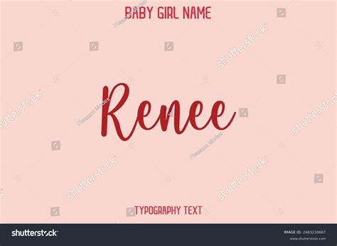 The Meaning Of Name Renee