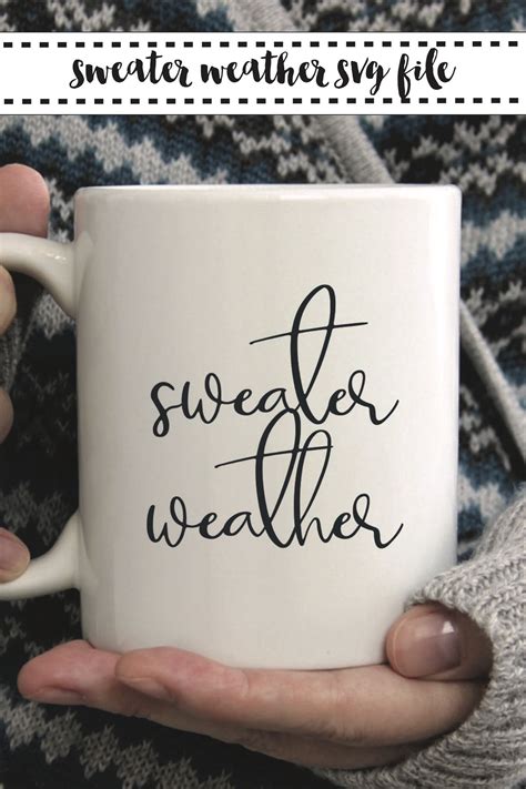 Sweater Weather SVG File