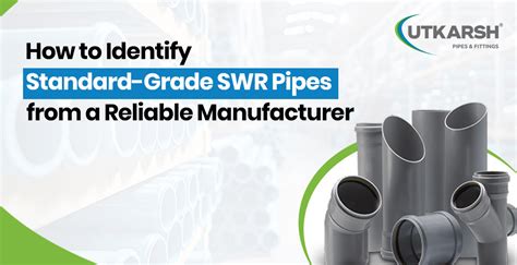How to Identify Standard-Grade SWR Pipes from a Reliable Manufacturer
