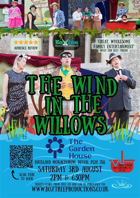 The Wind In The Willows, The Garden House, Devon, Calstock, 3 August ...