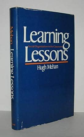 Buy Learning Lessons: Social Organization in the Classroom Book Online ...