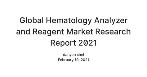 Global Hematology Analyzer and Reagent Market Research Report 2021 ...