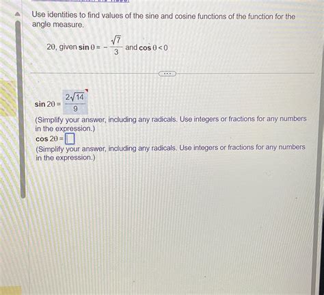 Solved Use identities to find values of the sine and cosine | Chegg.com