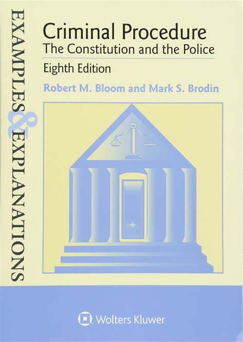 Buy Criminal Procedure: The Constitution and the Police (Examples ...
