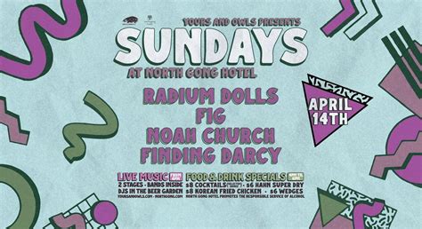 Y&O SUNDAYS W/ RADIUM DOLLS // FIG // NOAH CHURCH // FINDING DARCY ...