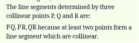 Name the line segments determined by the three collinear points P, Q ...