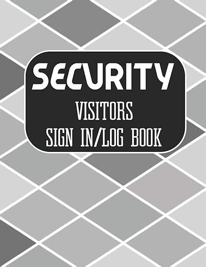 Security Visitors Sign in Log Book: Logbook for Front Desk Security ...