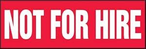 Not for Hire PVC Stickers fixed on Sign Board : Amazon.in: Industrial ...